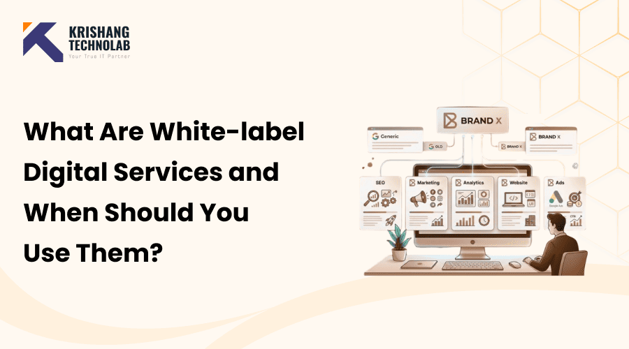 What Are White Label Digital Services and When Should You Use Them?